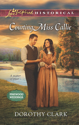Title details for Courting Miss Callie by Dorothy Clark - Available